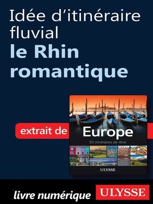 cover image of Idée d'itinéraire fluvial--le Rhin romantique